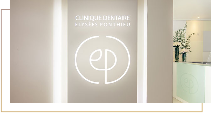 Clinique Dentaire Elysées Ponthieu - Dentiste Paris 8